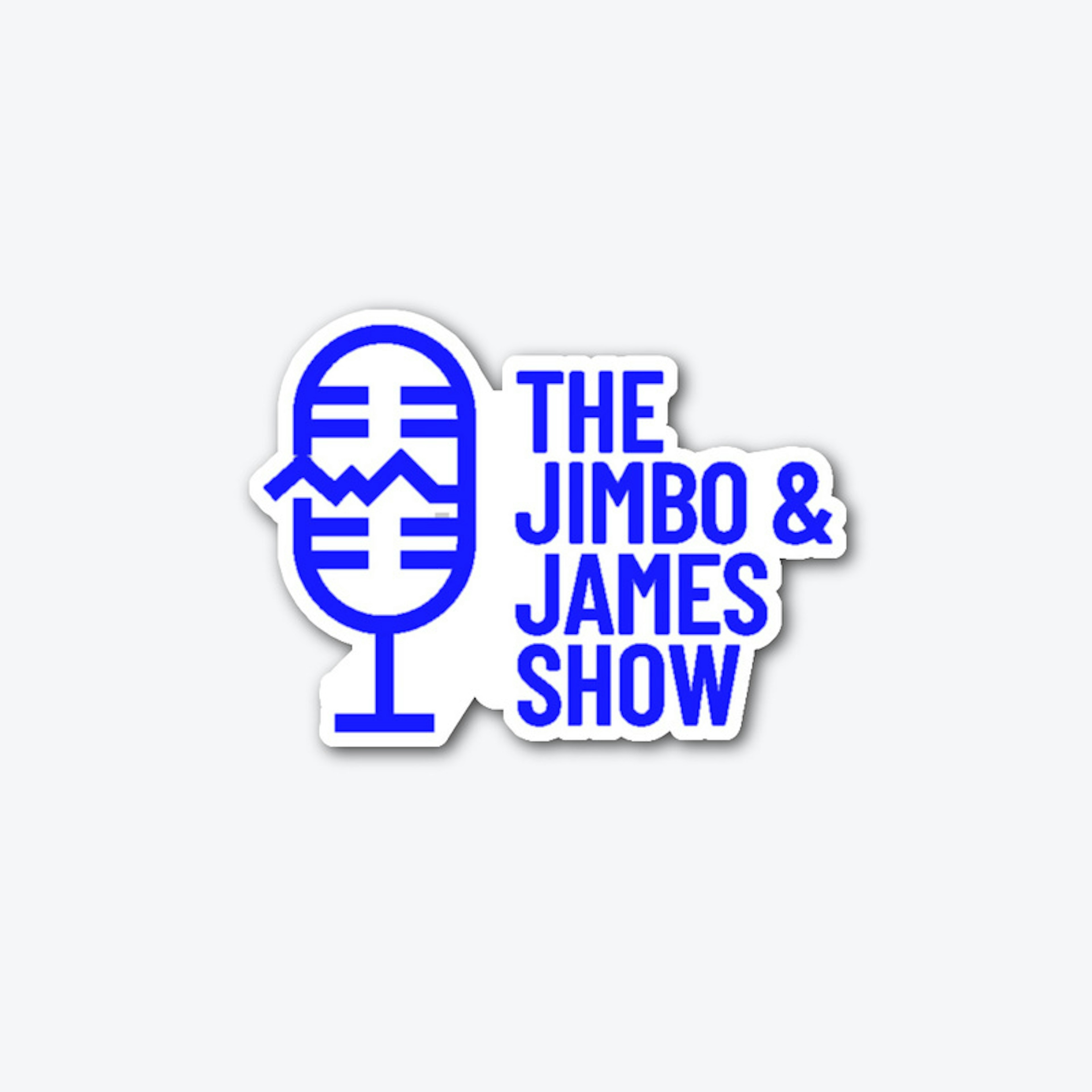 The Jimbo and James Show